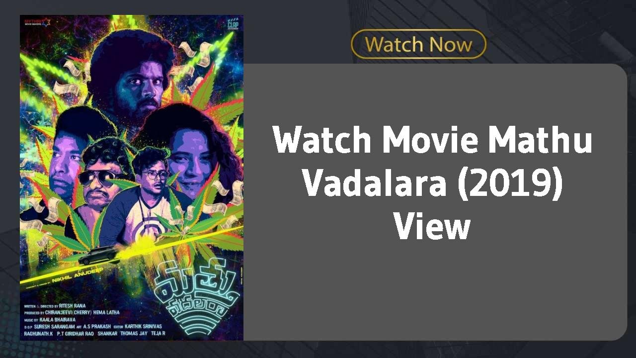 Mathu Vadalara (2019)