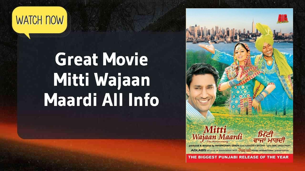 Mitti Wajaan Maardi